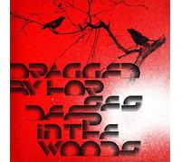 Dragged By Horses - Deep in the Woods [Vinilo]