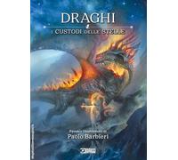 Draghi. I custodi delle stelle. Ediz. a colori