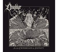 Draghkar - At The Crossroads Of Infinity