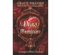 Drago Illuminare: A Dragon Shifter Duology