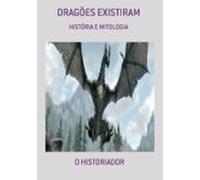 Dragões Existiram (ebook)