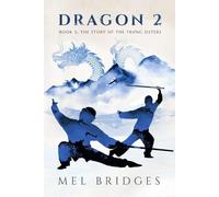 Dragon 2: Book 2: The Story of the Trung Sisters