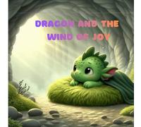 Dragon and the Wind of Joy
