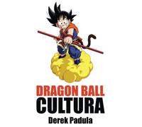Dragon Ball Cultura Volumen 2: Aventura