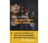 Dragon Bleu Tigre Blanc (ebook)