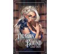 Dragon Bound 3: A Legacy Building Fantasy