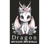 Dragon Bullet Journal: 150 Blank Pages for Light to Medium Ink | 6x9, Standard Paper | Ideal for Pencil, Ballpoint & Light Markers