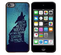 Dragon Case - FOR Apple iPod Touch 6 6th Generation - wolf lead the pack brave heroic text - Caja protectora de pl??stico duro de la cubierta Dise?¡Ào Slim Fit