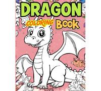 Dragon Coloring Book: A Coloring Quest Through Magical Dragon Realms!