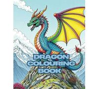 Dragon: Colouring book for adults and teens