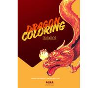 Dragon colouring book for kids: Realistic fantasy dragons to colour | Detailed dragon designs for kids , teens and dragon lovers