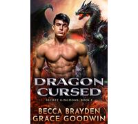 Dragon Cursed (Secret Kingdoms: The Draquonir)