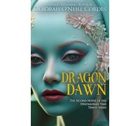 Dragon Dawn: The Second Novel of the Dinosaurian Time Travel Series