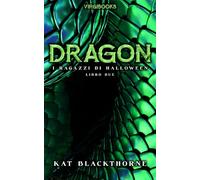 Dragon: Edizione Italiana (I Ragazzi di Halloween)