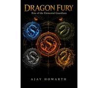Dragon Fury: Rise of the Elemental Guardians