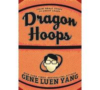 DRAGON HOOPS: From Small Steps to Great Leaps