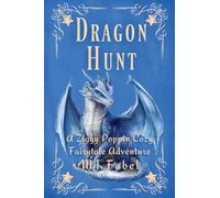Dragon Hunt: A Ziggy Poppin Cozy Fairy Tale Adventure: 2 (Fractured Forest Fairytales & Folklore)