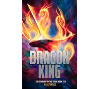 Dragon King: 10 (The Starship In The Stone)
