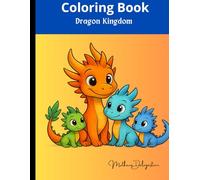 Dragon Kingdom: Coloring Book