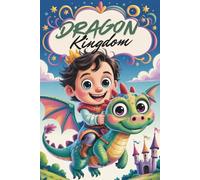 Dragon Kingdom Coloring Book - Castle of Ember Marsh: Fantasy Coloring Book with 87 Detailed Pages of Dragons, Winged Humans and Magical Castle Adventures for Kids and Seniors
