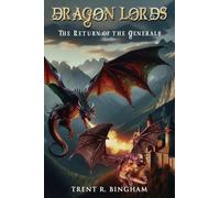 Dragon Lords: The Return of the Generals