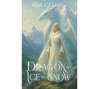 Dragon of Ice and Snow (The Elementum)