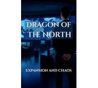 Dragon of the North Expansion and Chaos: Expansion and Chaos: 2 (The Tang Syndicate)