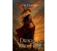 Dragon of Wind and Flame: 1 (Elementum)