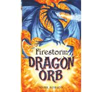 Dragon Orb: Firestorm: Volume 1