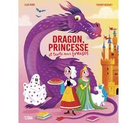 Dragon, princesse et tarte aux fraises