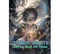 Dragon Quests Coloring Book for Teens: Beautifully Detailed Fantasy Artwork That Combines Magical Settings and Legendary Themes to Help You Relax and Unwind Anytime