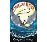 Dragon Rider: Cornelia Funke's million-copy bestseller, now a major movie!: 1