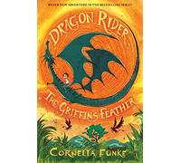 Dragon Rider: The Griffin's Feather (Dragon Rider book 2)