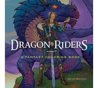 Dragon Riders: A Fantasy Coloring Book (Dover Adult Coloring Books)