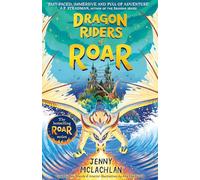 Dragon Riders of Roar: Book 4 (Land of Roar)