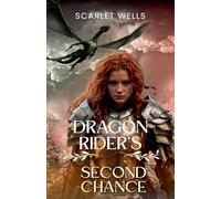 Dragon Rider's Second Chance