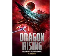 Dragon Rising (The Starship In The Stone)