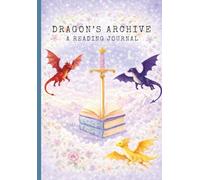 Dragon’s Archive - A Reading Journal: Book Log to Track, Rate, and Review Your Reads - Gift for Book Lovers & Readers - Book Diary