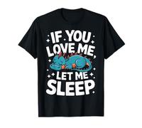 Dragón Si Me Amas Déjame Dormir Camiseta