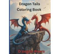 Dragon Tails: Coloring Book