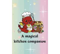 Dragon themed recipe journal: A magical kitchen companion