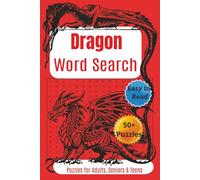 Dragon Word Search Puzzle Book: 50+ Mythical and Magical Puzzles about Dragons, Castles, Creatures, and More | Easy-to-Read Print | 6x9 Inches | 110 ... Dragon Lovers, Fantasy Fans and Puzzle Lovers