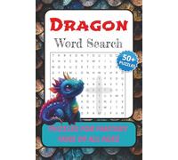 Dragon Word Search Puzzle Book: Easy to Read Word Searches about the Dragons, Knights and More | 6x9 inches, 110 pages | 50+ Puzzles ... Gift for Fantasy Fans of All Ages