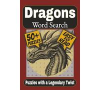 Dragon Word Search Puzzle Book: Puzzles Featuring Myths, Realms, and Treasures