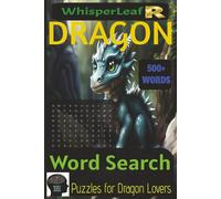 Dragon Word Search Puzzle Book: Stress Relief and Relaxation Word Search Puzzle Book, Fantasy Lovers, Dragon Fans and More/Easy to Read Print/114 ... / Kids, Adults and Seniors/Brain Stimulation