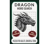 Dragon Word Search Puzzle Book.: Word Searches with Easy to Read Print about Dragon, Dragon Legends, Dragon Mythology and More | 6x9 inches, 110 pages ... Gift for Vacations, Holidays and Free Times.