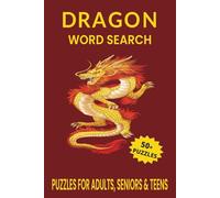 Dragon Word Search Puzzle Book.: Word Searches with Easy to Read Print about Dragon, Dragon Legends, Mystical Dragon and More | 6x9 inches, 110 pages ... Gift for Vacations, Holidays and Free Times.