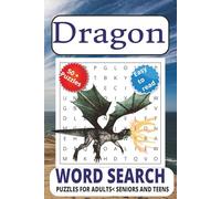 Dragon Word Search puzzle book: Word Searches with Easy to Read Print about Dragon, Drake and Wyrm and More | 6x9 inches, 111 pages | 50 + Puzzles... Gift for Vacations, Holidays, and Free Times.