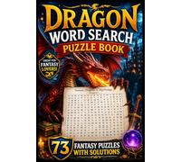 Dragon Word Search Puzzle Book: Word Searches with Easy to Read Print about Dragon, Fantasy, Myth and Magic I 6x9 inches, 110 pages I 73 Puzzles… Gift for Vacation, Holidays and Free Times
