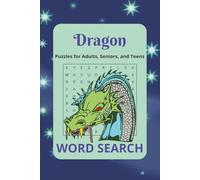 Dragon Word Search: Word Searches with Easy-to-Read Print about Dragons, Beasts, Monsters, and More ~ 6x9 inches, 110 pages, 50+ Puzzles... Gift for Vacations, Holidays, and Free Times